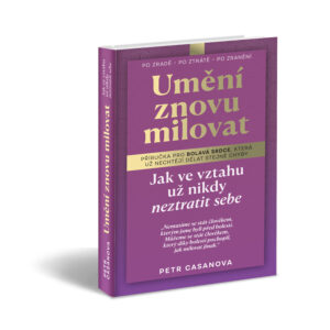 UMĚNÍ ZNOVU MILOVAT